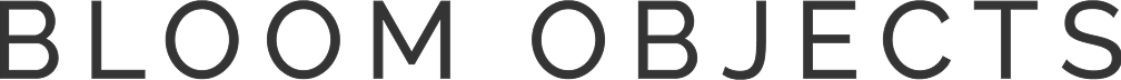 BLOOM OBJECTS
